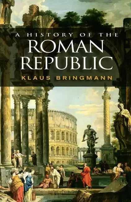 A History of the Roman Republic - Paperback