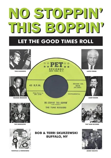 No Stoppin' This Boppin': Let The Good Times Roll - Paperback