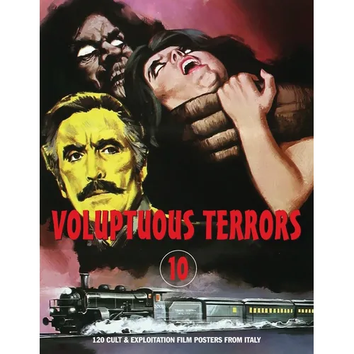 Voluptuous Terrors, Volume 10: 100 Cult & Exploitation Film Posters From Italy - Paperback