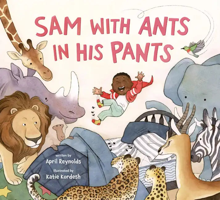 Sam with Ants in His Pants - Hardcover