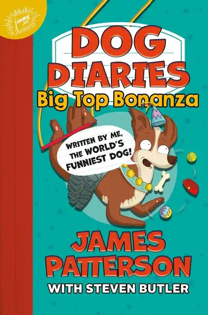 Dog Diaries: Big Top Bonanza - Hardcover