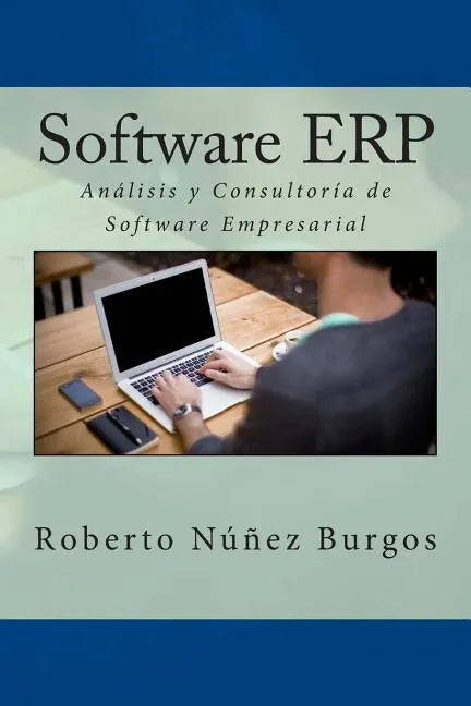 Software ERP: Análisis y Consultoría de Software Empresarial - Paperback