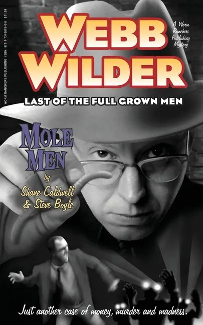 Webb Wilder, Last of the Full Grown Men: 