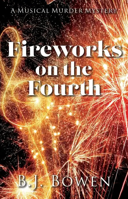 Fireworks on the Fourth - Paperback