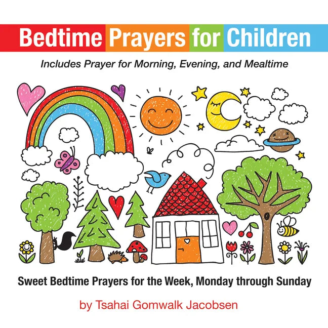 Bedtime Prayers for Children: Sweet Bedtime Prayers for the Week, Monday through Sunday - Paperback