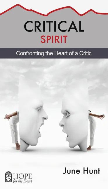 Critical Spirit: Confronting the Heart of a Critic - Paperback