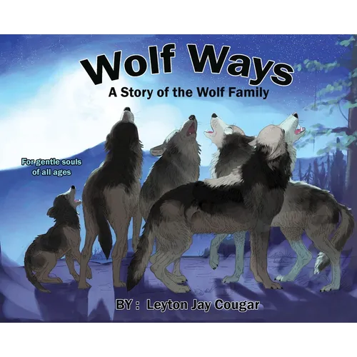 Wolf Ways - Hardcover