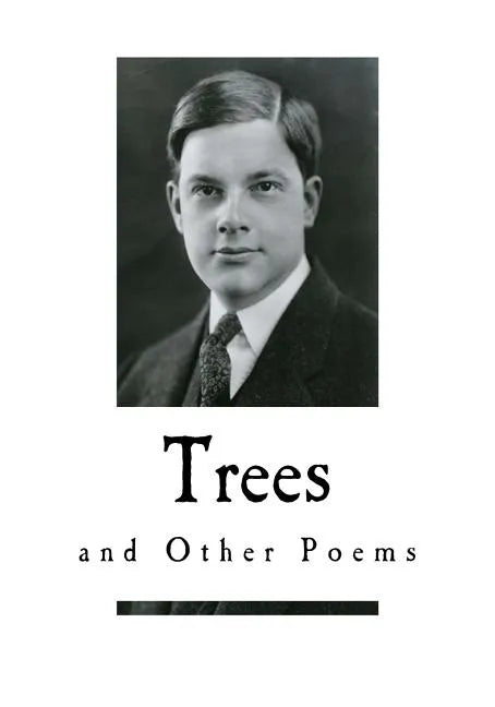 Trees: And Other Poems - Paperback