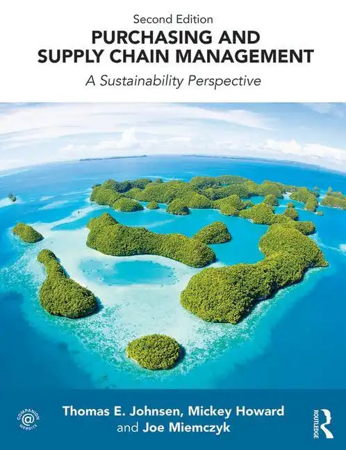 Purchasing and Supply Chain Management: A Sustainability Perspective - Paperback