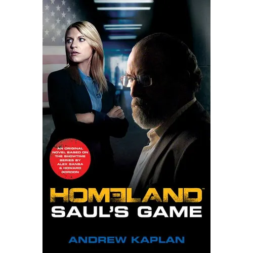 Homeland: Saul's Game: A Homeland Novel - Paperback