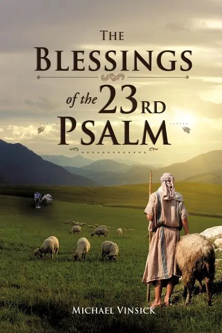 The Blessings of the 23rd Psalm - Paperback