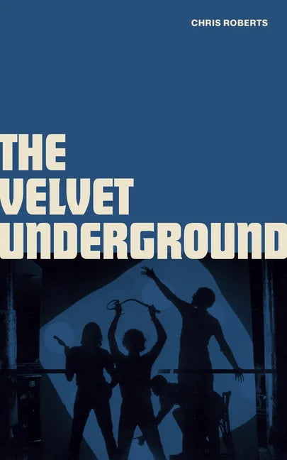 Velvet Underground - Hardcover