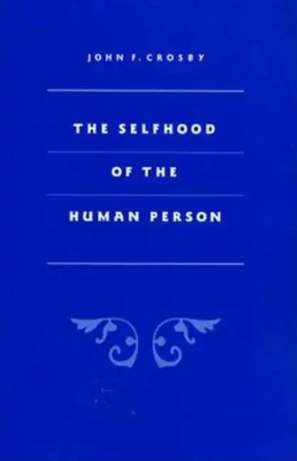 Selfhood of the Human Person - Paperback