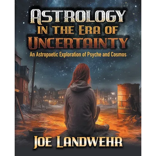 Astrology in the Era of Uncertainty - Paperback
