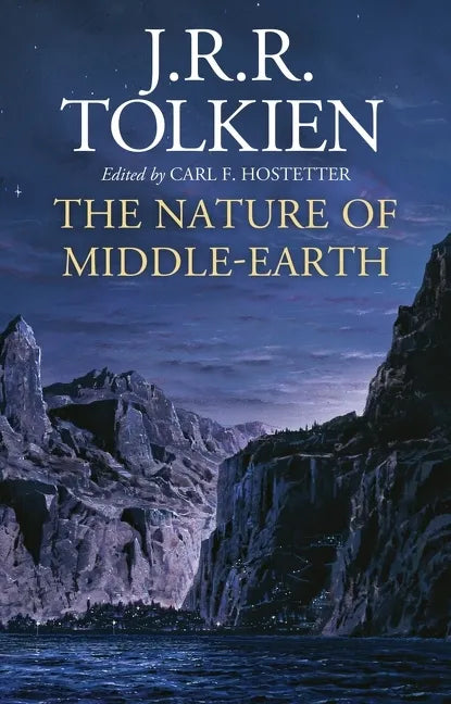 The Nature of Middle-Earth - Hardcover