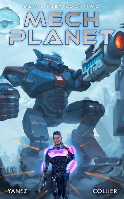 Mech Planet: A Mecha Space Opera Adventure - Paperback
