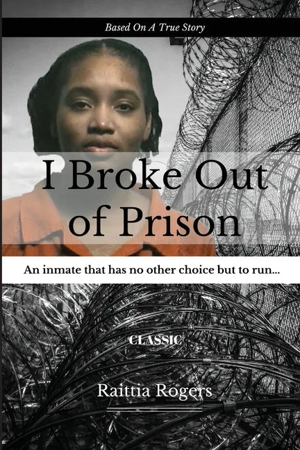 I Broke Out Of Prison - Paperback