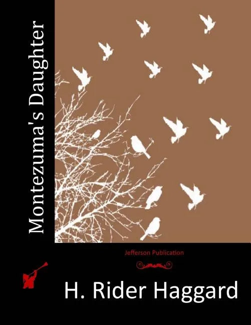 Montezuma's Daughter - Paperback