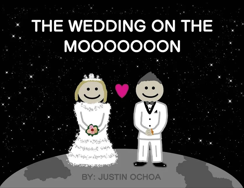 The Wedding on the Mooooooon - Paperback