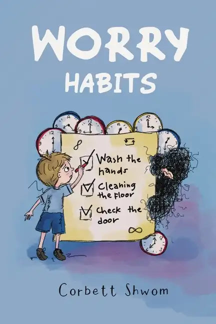 Worry Habits: A Story to Help Children Better Understand and Manage OCD (Little C Books) - Paperback