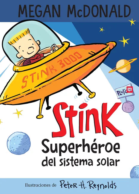 Stink Superhéroe del Sistema Solar/ Stink: Solar System Superhero - Paperback