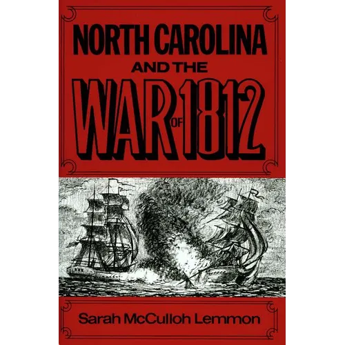 North Carolina and the War of 1812 - Paperback