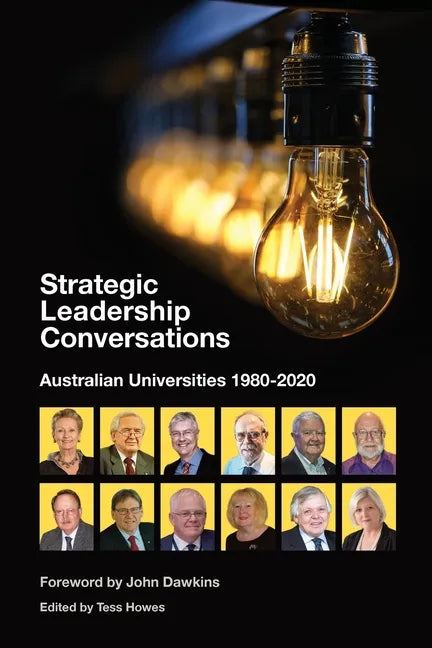 Strategic Leadership Conversations: Australian Universities, 1980-2020 - Paperback