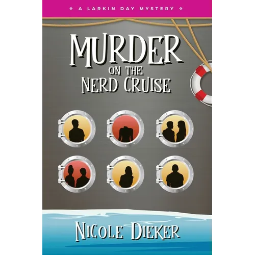 Murder on the Nerd Cruise: A Larkin Day Mystery - Paperback