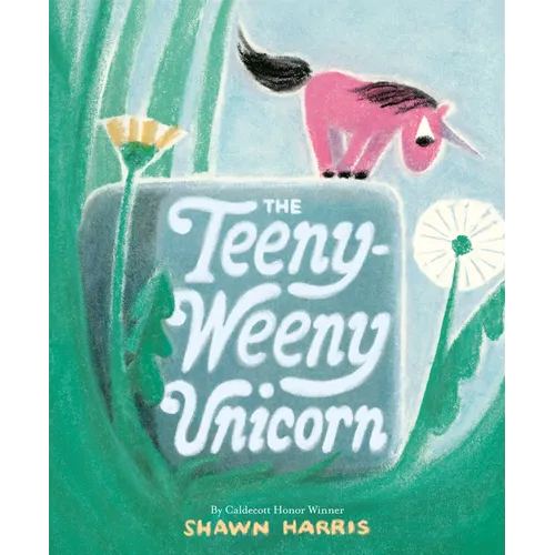 The Teeny-Weeny Unicorn - Hardcover