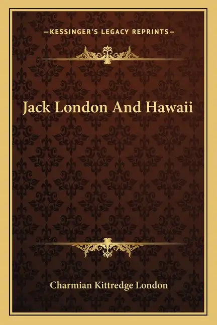 Jack London And Hawaii - Paperback