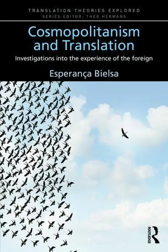 Cosmopolitanism and Translation: Investigations Into the Experience of the Foreign - Paperback
