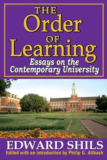 The Order of Learning: Essays on the Contemporary University - Paperback