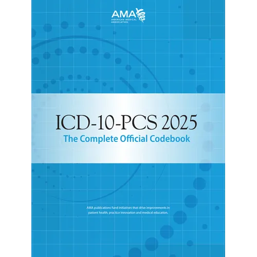 ICD-10-PCs 2025 the Complete Official Codebook - Paperback