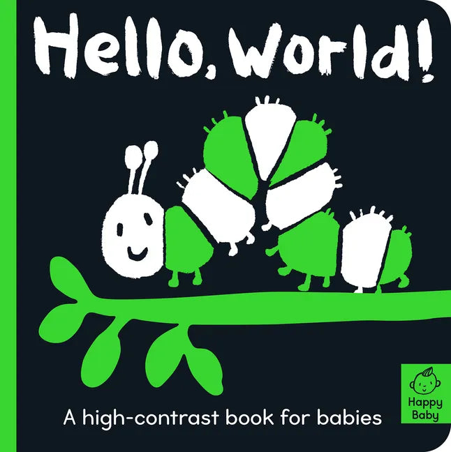 Hello World!: A High-Contrast Book for Babies - Board Book