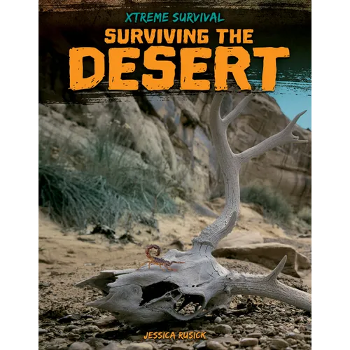 Surviving the Desert - Library Binding