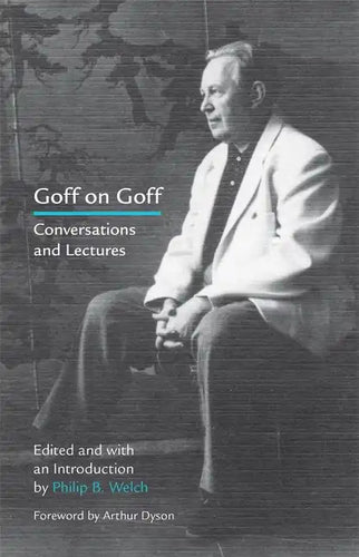 Goff on Goff: Conversations and Lectures - Paperback