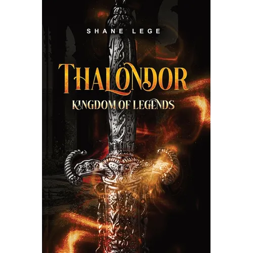 Thalondor Kingdom of Legends - Paperback