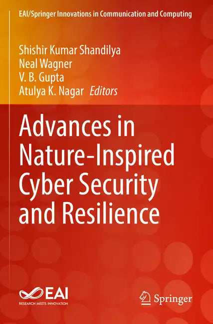 Advances in Nature-Inspired Cyber Security and Resilience - Paperback