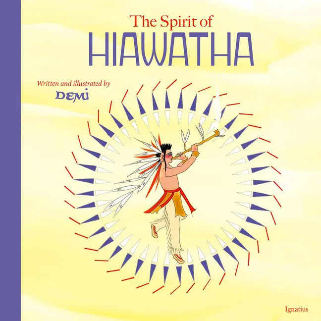 The Spirit of Hiawatha - Hardcover