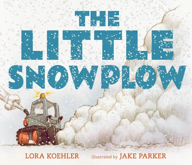 The Little Snowplow - Hardcover