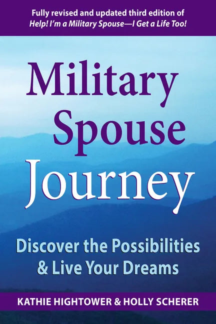 Military Spouse Journey: Discover the Possibilities & Live Your Dreams - Paperback
