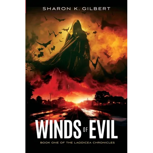 Winds of Evil: Book One of the Laodicea Chronicles - Paperback