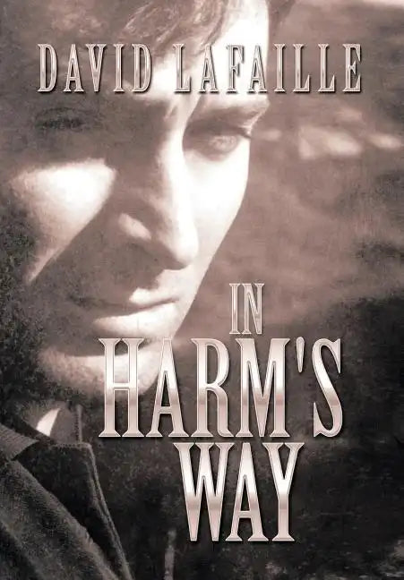 In Harm's Way - Hardcover