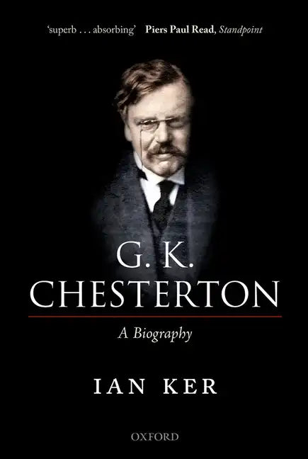 G. K. Chesterton: A Biography - Paperback