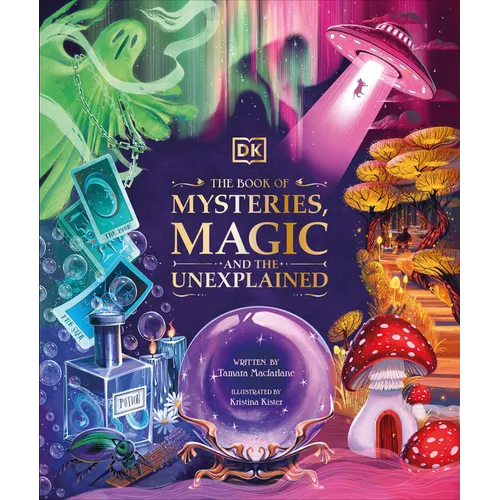 The Book of Mysteries, Magic, and the Unexplained - Hardcover