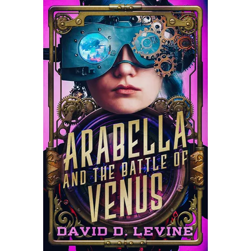 Arabella and the Battle of Venus: Volume 2 - Paperback