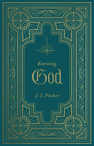 Knowing God - Hardcover