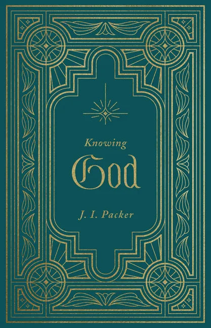 Knowing God - Hardcover