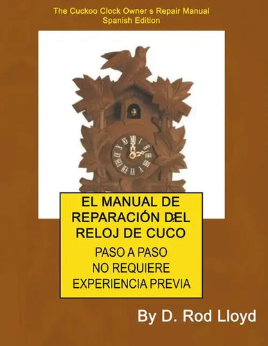 El Manual de Reparación del Reloj de Cuco - Paperback