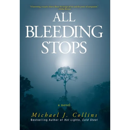 All Bleeding Stops - Hardcover